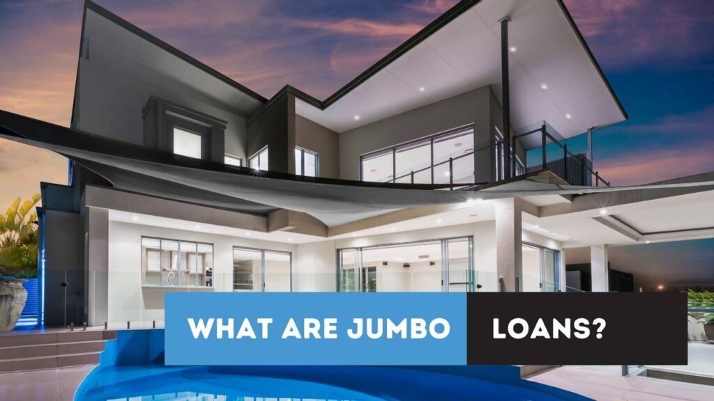 Jumbo Loans