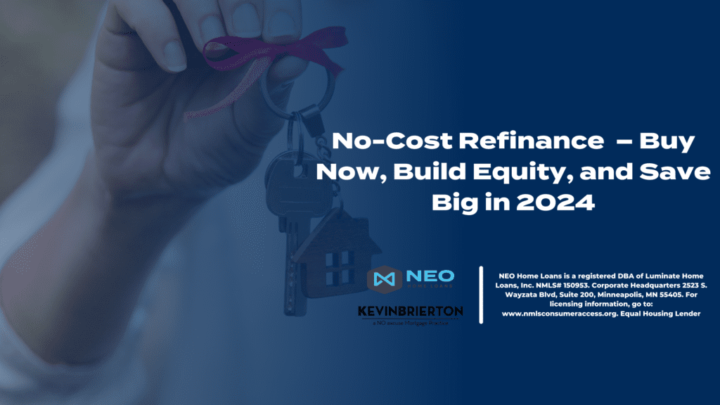 A hand holding keys with the words no cost refinancing now, build equity and big in 2 0 2 1.
