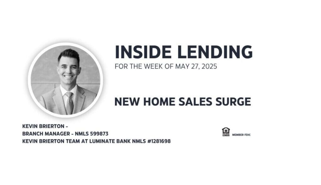 Inside Lending: New Home Sales Surge Report