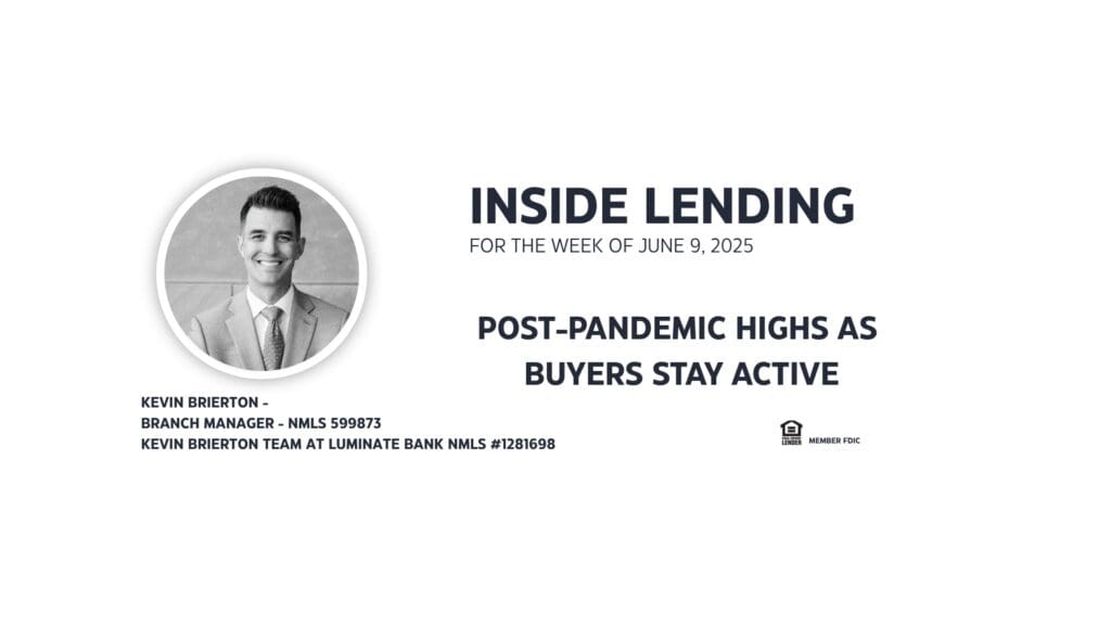 Inside Lending newsletter, June 9, 2025.