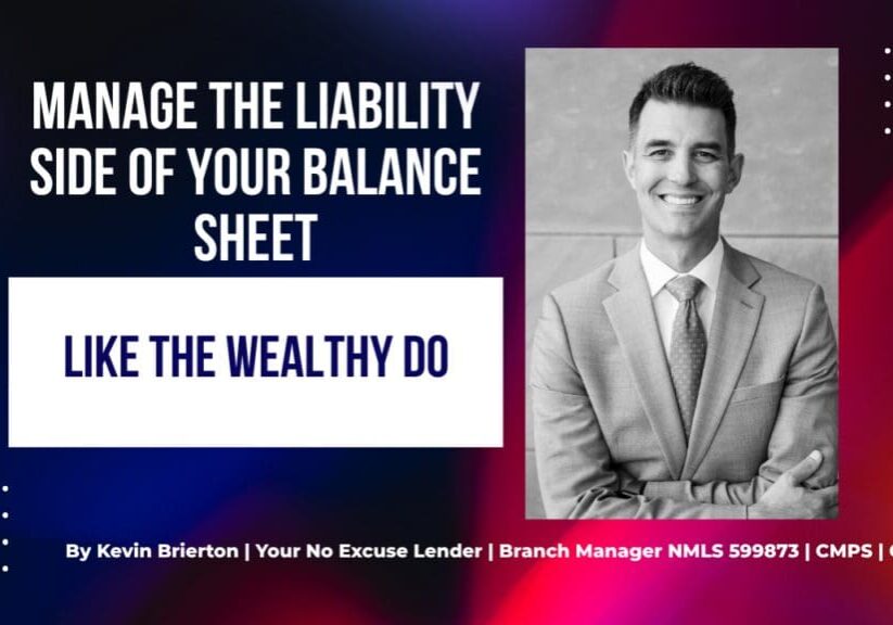 How to Manage the Liability Side of Your Balance Sheet Like the Wealthy Do