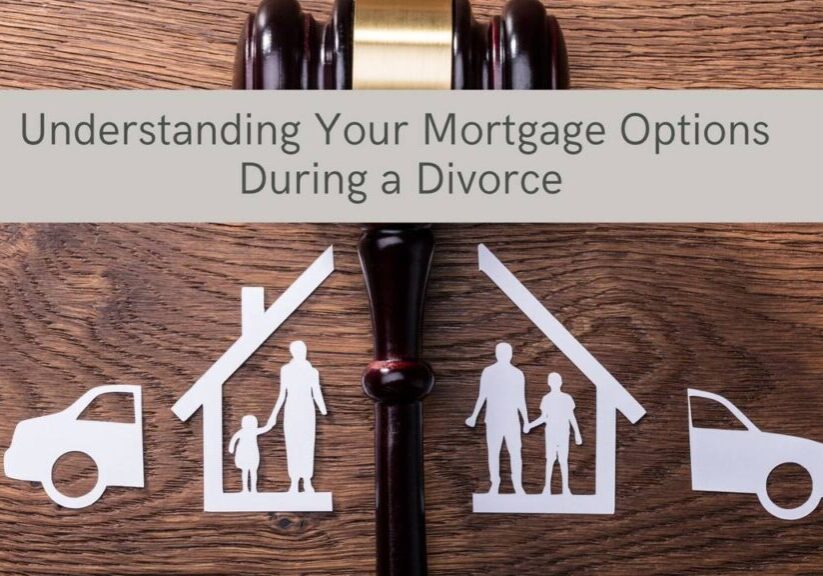 Mortgage Divorce Options - Brierton